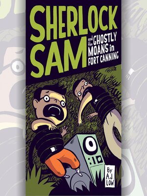 cover image of Sherlock Sam and the Ghostly Moans in Fort Canning